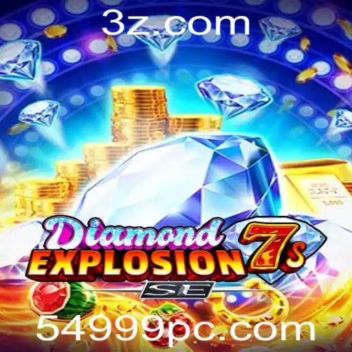 Descubra o Universo de DiamondExplosion7sSE: Uma Resplandecente Aventura de Jogos